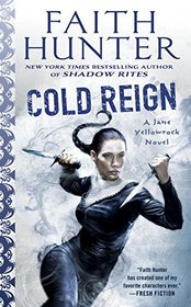 Cold Reign (Jane Yellowrock, Bk 11)