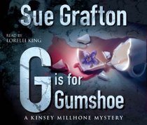 G Is for Gumshoe (Kinsey Millhone, Bk 7) (Audio CD) (Abridged)