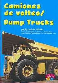 Camiones de volteo / Dump Trucks (Maquinas Maravillosas/Mighty Machines) (Spanish Edition)