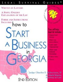 How to Start a Business in Georgia: With Forms (Legal Survival Guides)