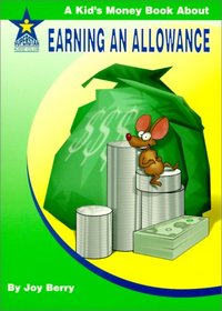 Earning an Allowance: A Kid's Money Book About (Living Skills)