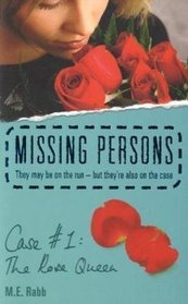Missing Persons: Case #1: The Rose Queen