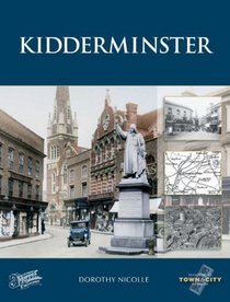 Kidderminster (Town & City Memories)