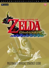 The Legend of Zelda: The Wind Waker - Official Strategy Guide (Authorised Collection)