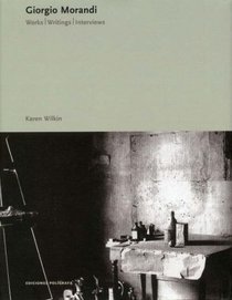 Giorgio Morandi: Works, Writings, Interviews (Ediciones Poligrafa)