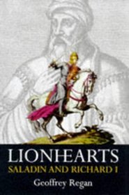 Lionhearts: Saladin and Richard I (History and Politics)