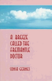 A Breeze Called the Fremantle Doctor: Poem/Tales