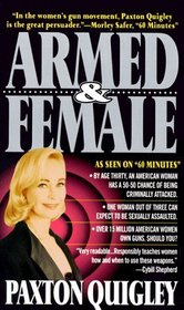 Armed & Female: Twelve Million American Women Own Guns, Should You?