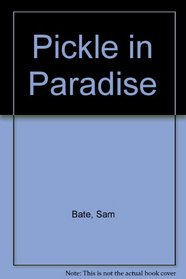 Pickle in Paradise
