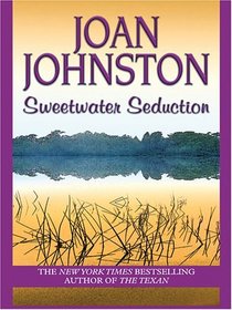 Sweetwater Seduction (Thorndike Press Large Print Americana Series)