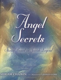 Angel Secrets : Stories Based on Jewish Legend