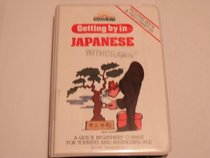 Getting by in Japanese (Book + 2 Audio Cassettes)