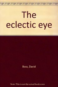 The eclectic eye