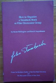 How to Organize a Steinbeck Book or Film Discussion Group