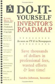 A Do-It-Yourself Inventor's Roadmap