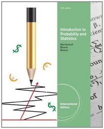 Introduction to Probability and Statistics. William Mendenhall, Robert J. Beaver, Barbara M. Beaver