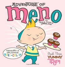 Yummy Trip! (Adventure of Meno)