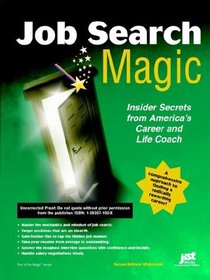 Job Search Magic: Insider Secrets from America's Career And Life Coach (Magic)