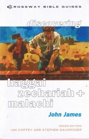 Haggai, Zechariah and Malachi (Crossway Bible Guides)