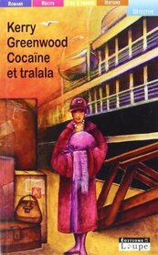 Cocaine et tralala (Cocaine Blues) (Phryne Fisher, Bk 1) (French Edition)