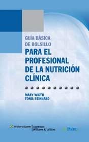 Gua Bsica de Bolsillo para el Profesional de la Nutricin Clnica (Spanish Edition)