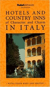 Rivages: Hotels and Country Inns of Character and Charm in Italy (2nd ed)