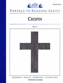 Crispin: The Cross of Lead (Portals to Reading Series) Reproducible Activity Book