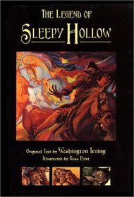 The Legend of Sleepy Hollow: Found Among the Papers of the Late Diedrich Knickerbocker