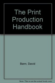 The Print Production Handbook