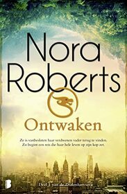 Ontwaken: Ze is vastbesloten haar verdwenen vader terug te vinden. Zo begint een reis die haar hele leven op zijn kop zet. (Drakenhart, 1)