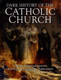 Dark History of the Catholic Church