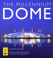 THE MILLENNIUM DOME.