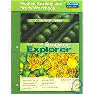 Science Explorer Cells And Heredity: Guided Reading And Study Workbook