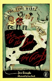 The Good, the Bad, and the Goofy (Time Warp Trio)