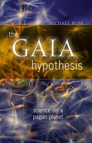 The Gaia Hypothesis: Science on a Pagan Planet (science.culture)