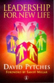 Leadership for New Life (Hodder Christian Books)