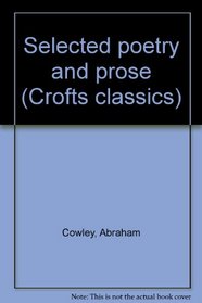 Selected poetry and prose (Crofts classics)
