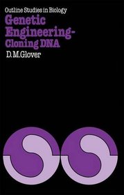 Genetic Engineering (Outline Studies in Biology)