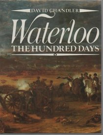 Waterloo: The Hundred Days