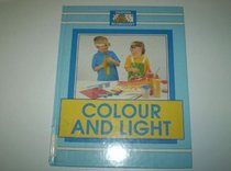Colour and Light (Starting Technology)