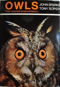 Owls: Their Natural and Unnatural History