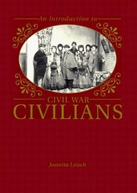 An Introduction to Civil War Civilians