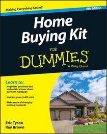 Home Buying Kit For Dummies