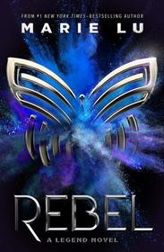 Rebel (Legend, Bk 4)