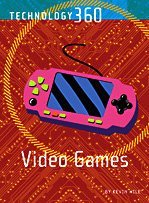 Video Games (Technology 360)