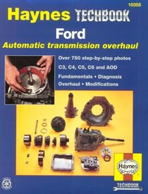 The Haynes Ford Automatic Transmission Overhaul Manual (Techbook Series)