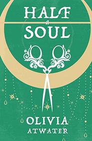 Half a Soul (Regency Faerie Tales)