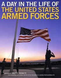 A Day in the Life of the United States Armed Forces