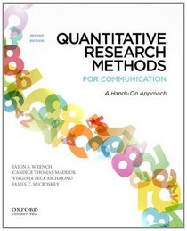 Quantitative Research Methods for Communication: A Hands-On Approach