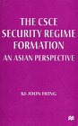 The Csce Security Regime Formation: An Asian Perspective